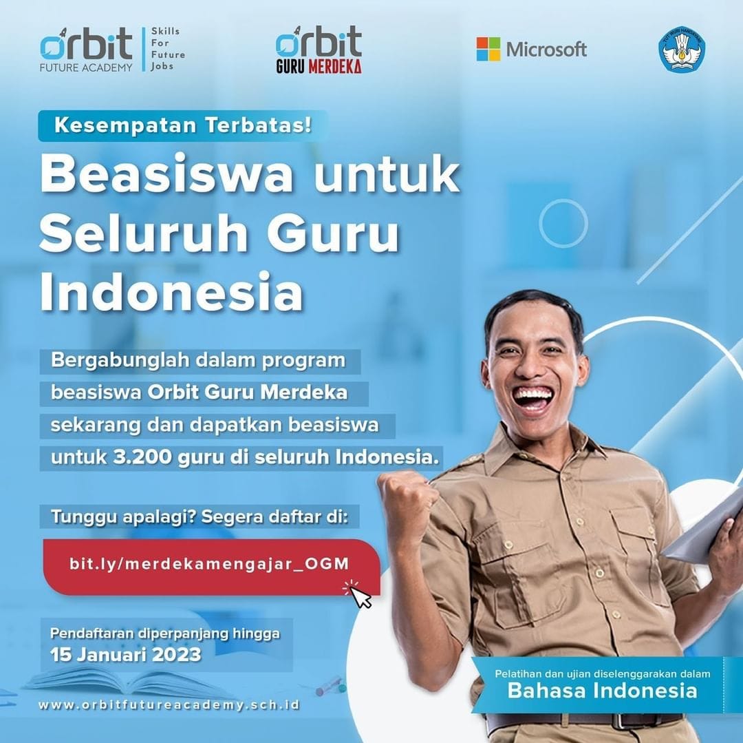PT Orbit Ventura Indonesia dan PT Microsoft Indonesia Buka Beasiswa bagi Seluruh Guru Indonesia PT Orbit Ventura Indonesia dan PT Microsoft Indonesia Buka Beasiswa bagi Seluruh Guru Indonesia
