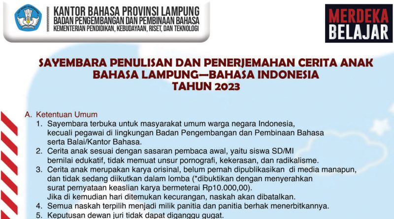 SAYEMBARA PENULISAN DAN PENERJEMAHAN CERITA ANAK BAHASA LAMPUNG—BAHASA INDONESIA TAHUN 2023 SAYEMBARA PENULISAN DAN PENERJEMAHAN CERITA ANAK BAHASA LAMPUNG—BAHASA INDONESIA TAHUN 2023