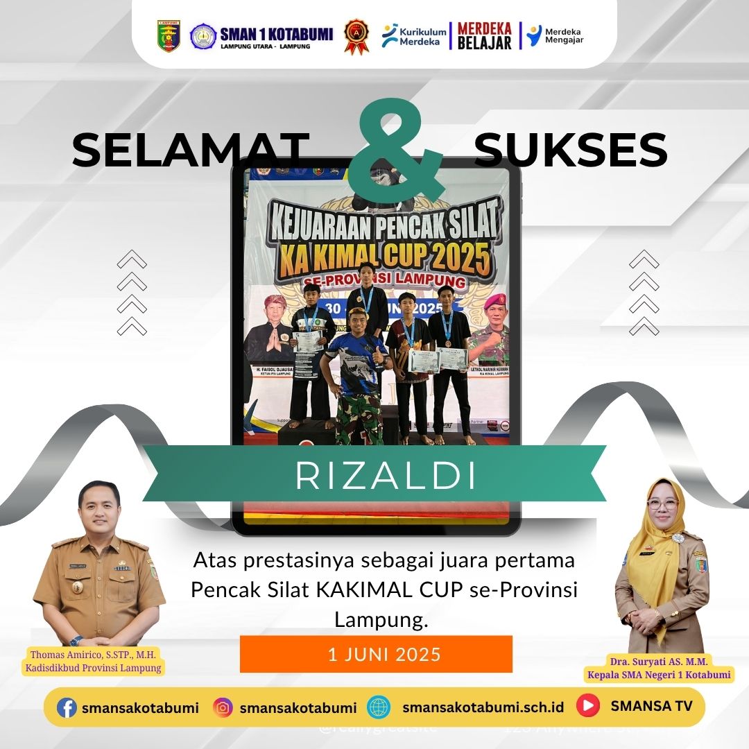 Rizaldi Siswa SMAN 1 Kotabumi Raih Juara 1 dan Predikat Pesilat Terbaik di Ajang KAKIMAL CUP 2025 Rizaldi Siswa SMAN 1 Kotabumi Raih Juara 1 dan Predikat Pesilat Terbaik di Ajang KAKIMAL CUP 2025