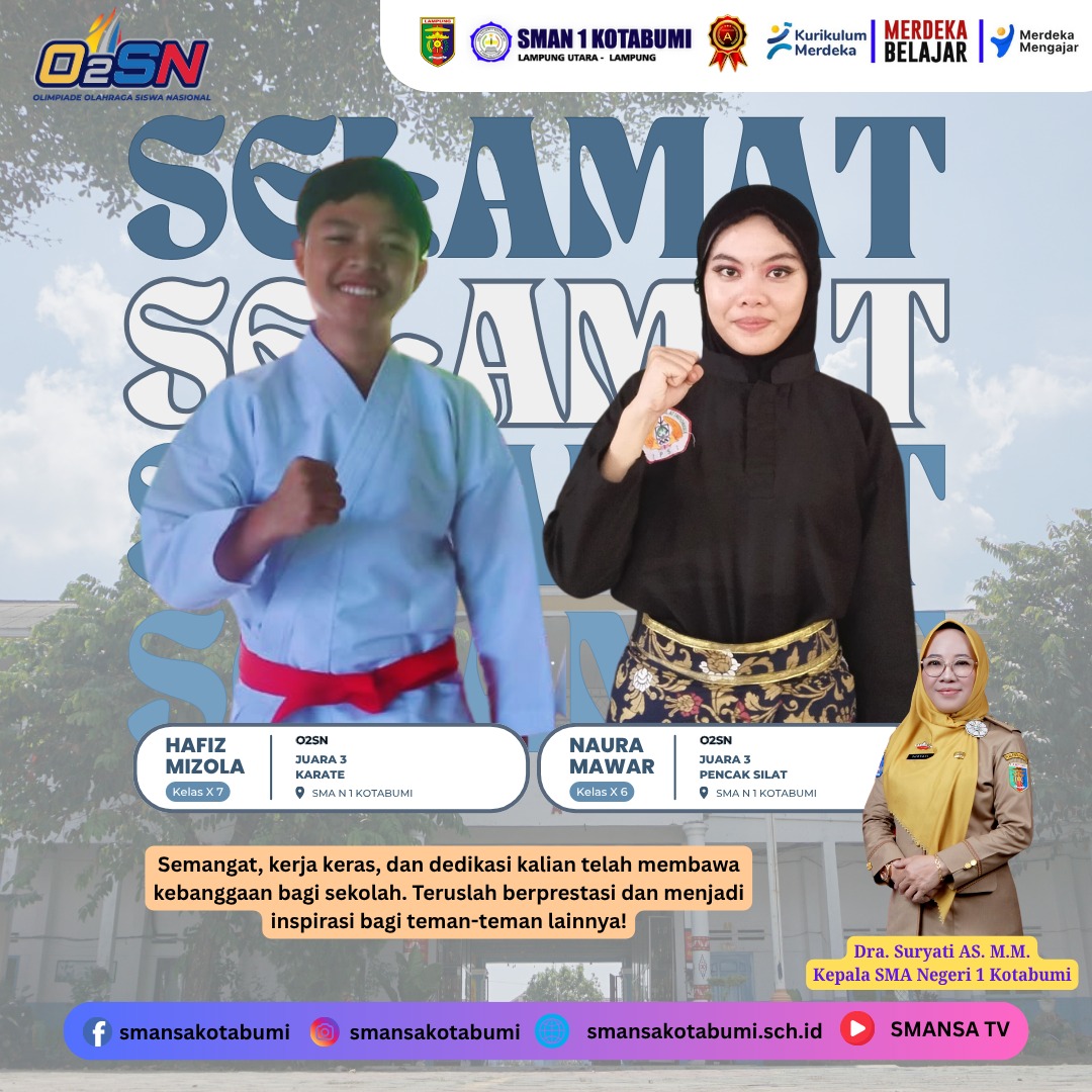 Dua Siswa SMA Negeri 1 Kotabumi Raih Juara pada Ajang O2SN Tingkat Kabupaten Lampung Utara 2025 Dua Siswa SMA Negeri 1 Kotabumi Raih Juara pada Ajang O2SN Tingkat Kabupaten Lampung Utara 2025