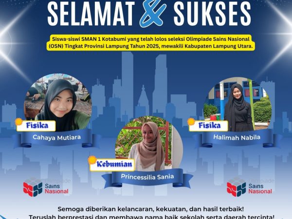 Tiga Siswa SMA Negeri 1 Kotabumi Wakili Lampung Utara di OSN Provinsi 2025 Tiga Siswa SMA Negeri 1 Kotabumi Wakili Lampung Utara di OSN Provinsi 2025