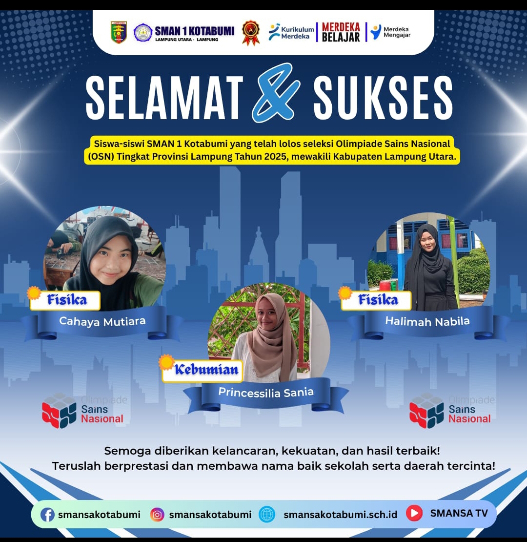 Tiga Siswa SMA Negeri 1 Kotabumi Wakili Lampung Utara di OSN Provinsi 2025 Tiga Siswa SMA Negeri 1 Kotabumi Wakili Lampung Utara di OSN Provinsi 2025