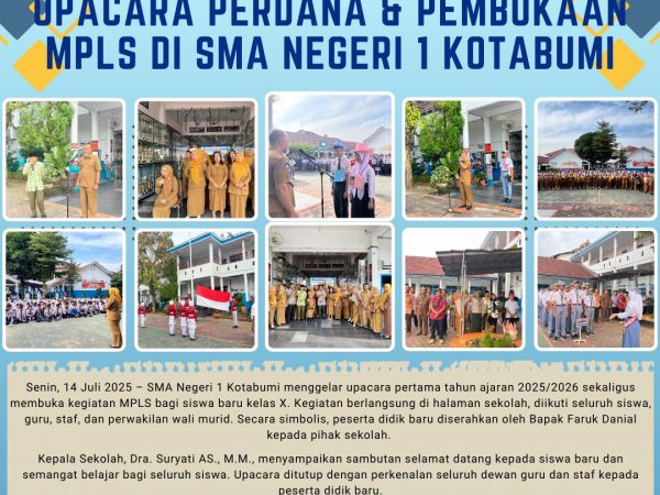 SMA Negeri 1 Kotabumi Gelar Upacara Pertama Tahun Ajaran 2025/2026 Sekaligus Buka MPLS Siswa Baru