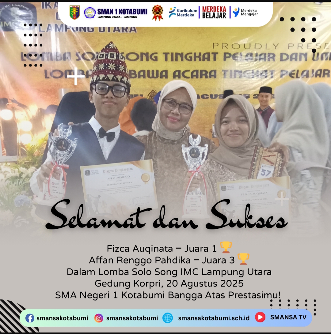 SMA Negeri 1 Kotabumi Raih Prestasi di Ajang Solo Song IMC Lampung Utara SMA Negeri 1 Kotabumi Raih Prestasi di Ajang Solo Song IMC Lampung Utara