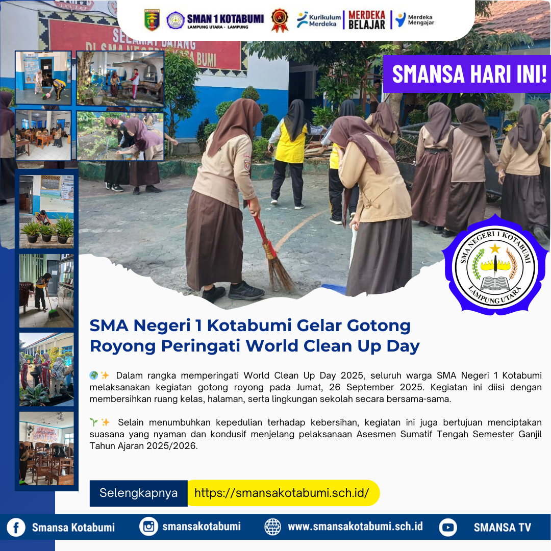 SMA Negeri 1 Kotabumi Gelar Gotong Royong Peringati World Clean Up Day Tahun 2025