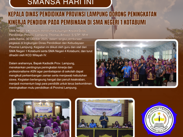 Kepala Dinas Pendidikan Provinsi Lampung Dorong Peningkatan Kinerja Pendidik pada Pembinaan di SMA Negeri 1 Kotabumi
