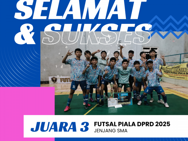 Tim Futsal SMA Negeri 1 Kotabumi Raih Juara Tiga dalam Turnamen Piala DPRD Lampung Utara 2025