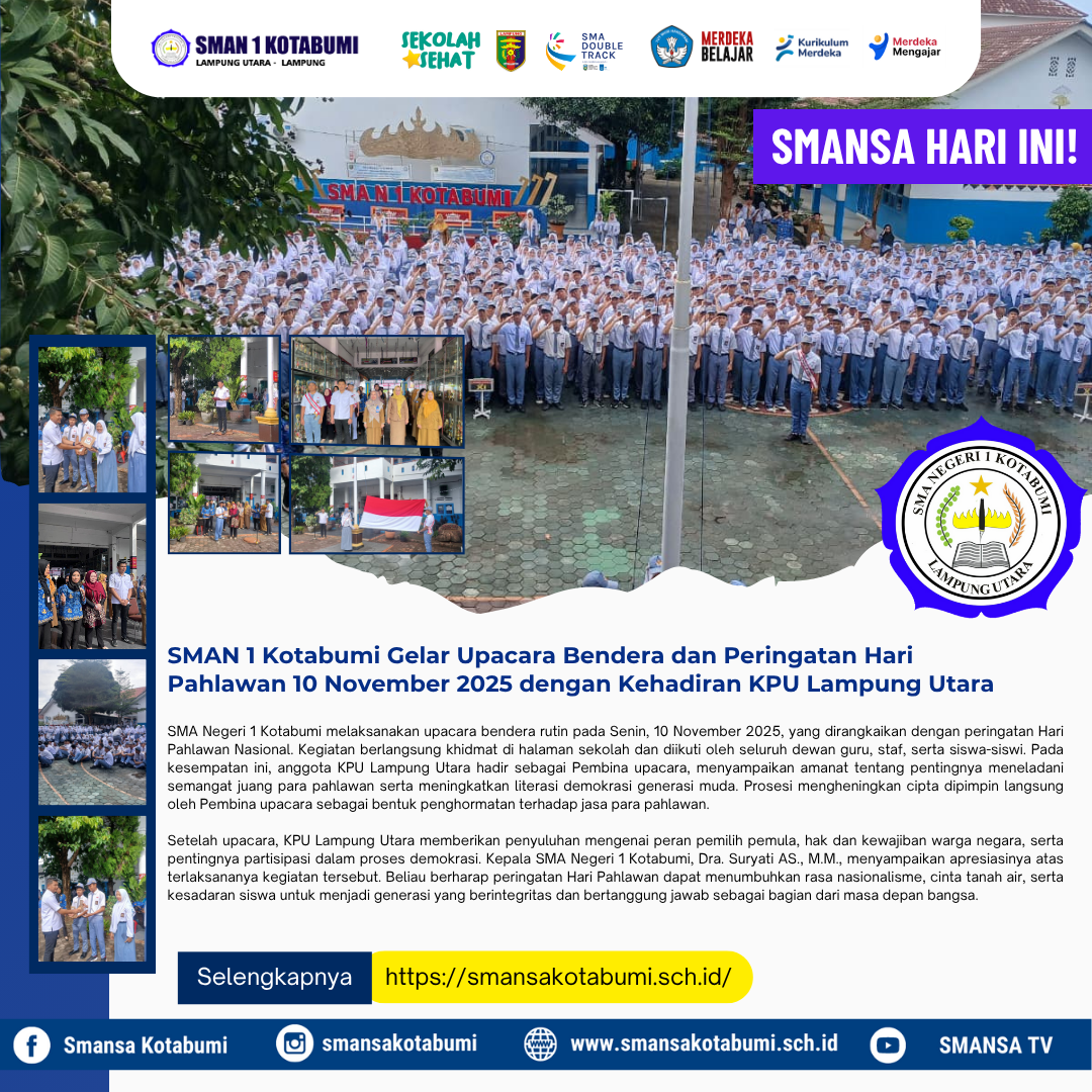 SMAN 1 Kotabumi Gelar Upacara Bendera dan Peringatan Hari Pahlawan 10 November 2025 dengan Kehadiran KPU Lampung Utara