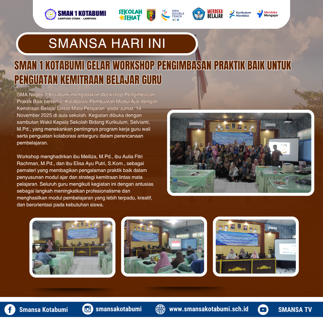 SMAN 1 Kotabumi Gelar Workshop Pengimbasan Praktik Baik untuk Penguatan Kemitraan Belajar Guru