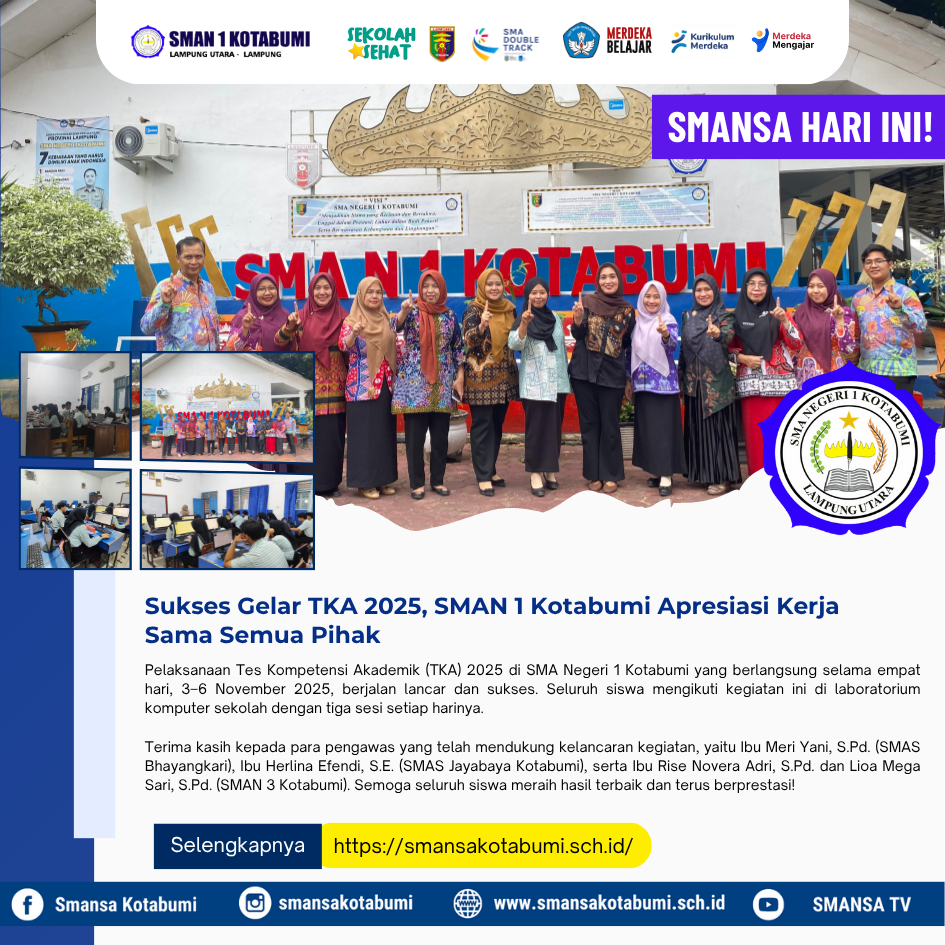Sukses Gelar TKA 2025, SMAN 1 Kotabumi Apresiasi Kerja Sama Semua Pihak Sukses Gelar TKA 2025, SMAN 1 Kotabumi Apresiasi Kerja Sama Semua Pihak