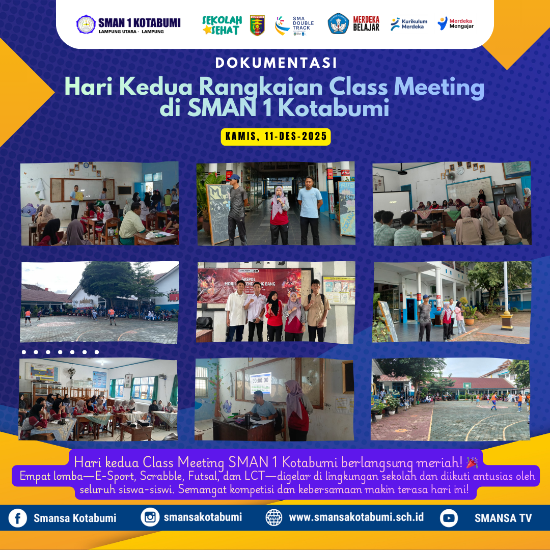 Pelaksanaan Hari Kedua Class Meeting Semester Ganjil SMAN 1 Kotabumi Pelaksanaan Hari Kedua Class Meeting Semester Ganjil SMAN 1 Kotabumi
