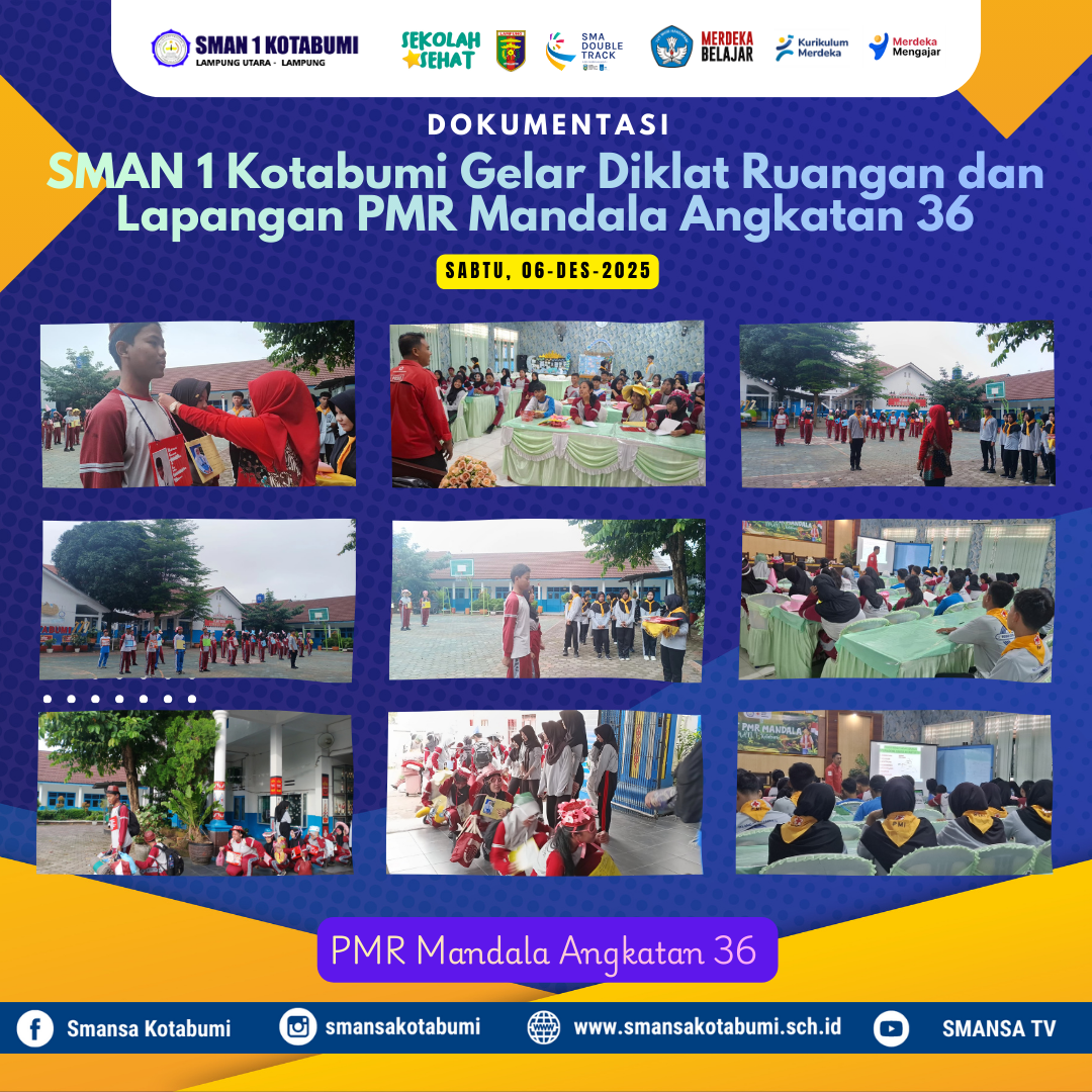 SMAN 1 Kotabumi Gelar Diklat Ruangan dan Lapangan PMR Mandala Angkatan 36 SMAN 1 Kotabumi Gelar Diklat Ruangan dan Lapangan PMR Mandala Angkatan 36