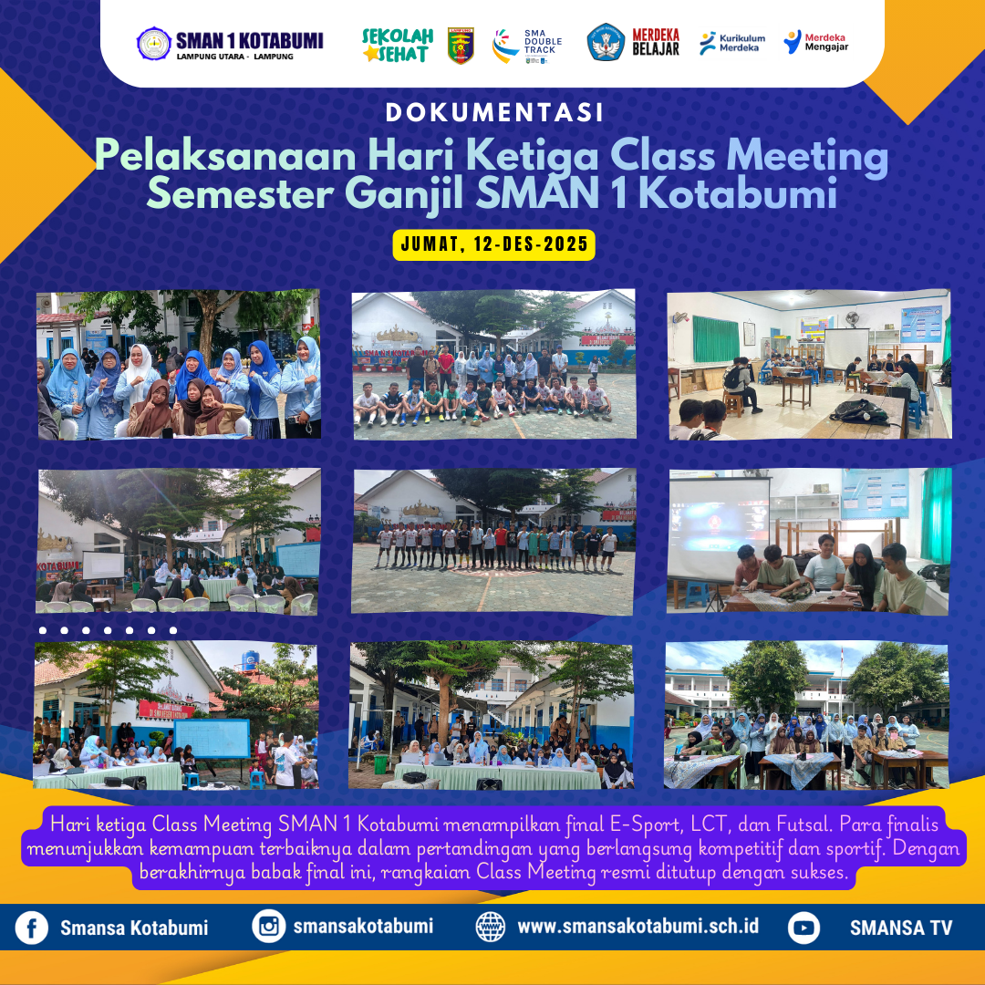 Pelaksanaan Hari Ketiga Class Meeting Semester Ganjil SMAN 1 Kotabumi Pelaksanaan Hari Ketiga Class Meeting Semester Ganjil SMAN 1 Kotabumi